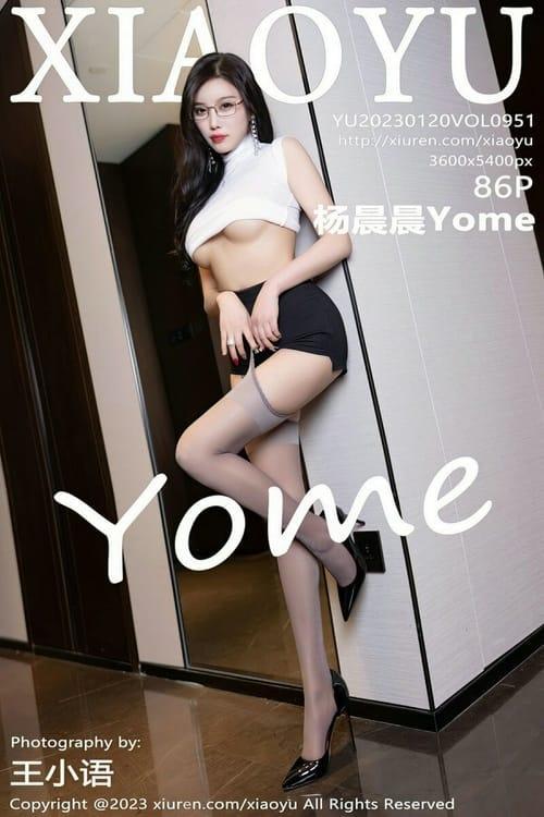 [Xiuren秀人网] 杨晨晨YomeVOL.951 期[86+1P／671MB][XIAOYU语画界2023.01.20