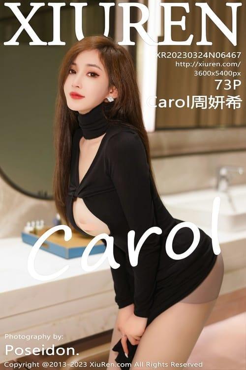 [Xiuren秀人网] Carol周妍希NO.6467 期[73+1P／555MB]2023.03.24