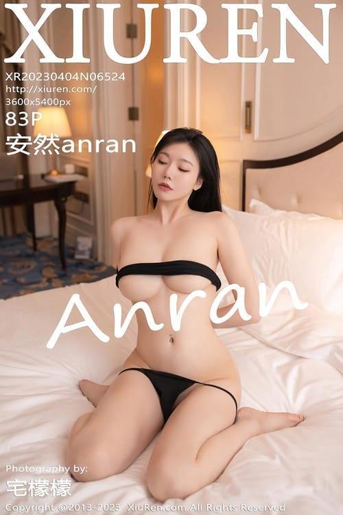 [Xiuren秀人网] 安然anranNO.6524 期[83+1P／701MB]2023.04.04