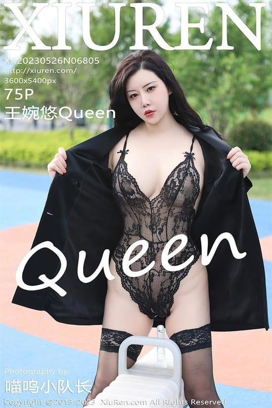 [Xiuren秀人网] 王婉悠QueenNO.6805 期[75+1P／732MB]2023.05.26