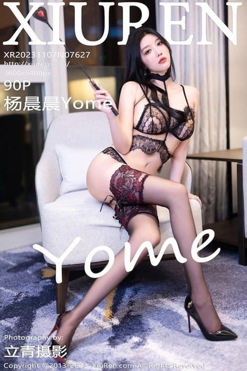 [Xiuren秀人网] 杨晨晨YomeNO.7627 期[90+1P/735MB]2023.11.07