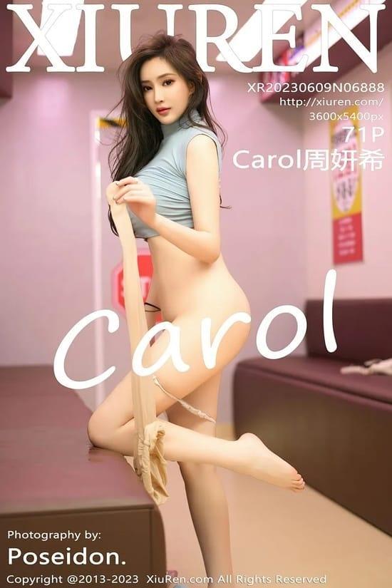 [Xiuren秀人网] Carol周妍希NO.6888 期[71+1P／621MB]2023.06.09