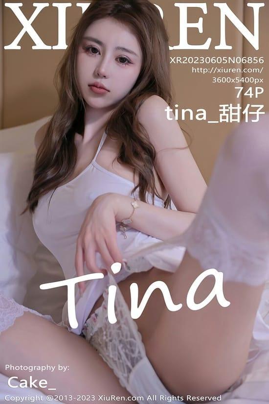 [Xiuren秀人网] tina_甜仔NO.6856 期[74+1P／646MB]2023.06.05